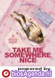 Take Me Somewhere Nice poster, © 2019 Gusto Entertainment
